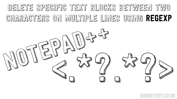Delete-specific-text-blocks-between-two-characters-on-multiple-lines-using-regexp