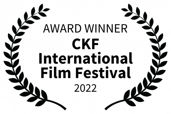AWARD WINNER - CKF International Film Festival - 2022